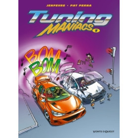 Tuning Maniacs - Tome 01