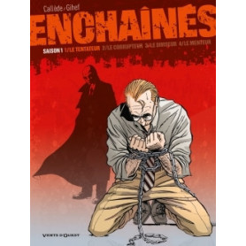 Enchaînés - Saison 1 - Tome 01
