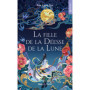 La fille de la déesse de la lune