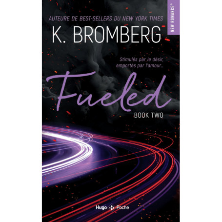 Driven Tome 02 - Fueled - Nouvelle Edition