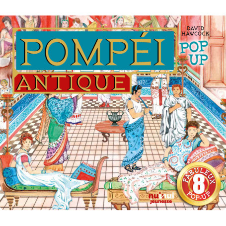 Pop-up historiques - Pompéi antique