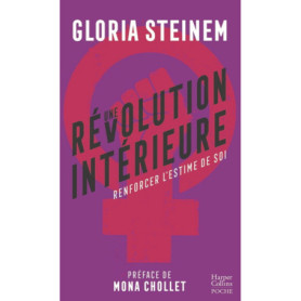 Une révolution intérieure : renforcer l'estime de soi
