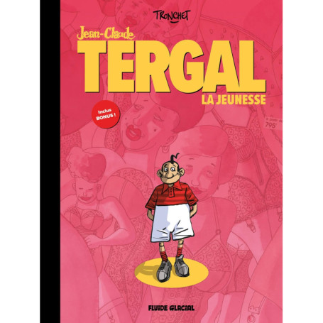 L'Intégrale Jean-Claude Tergal - vol. 01 : La jeunesse