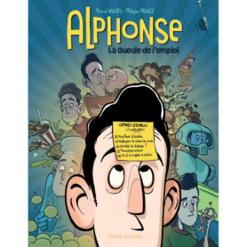 Alphonse - T01 : La Gueule de l'emploi