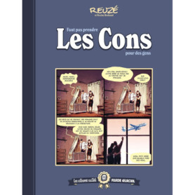 Les albums cultes Fluide Glacial - tome 09 : Faut pas prendre les Cons pour des gens