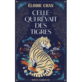 Celle qui rêvait des tigres