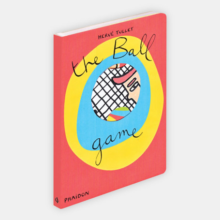 The Ball Game - Hervé Tullet