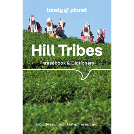 Hill Tribes Phrasebook 5ed -anglais-