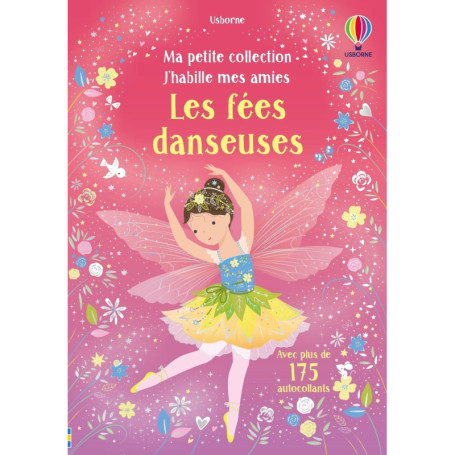 Les fées danseuses - Ma petite collection J'habille mes amies - Dès 3 ans