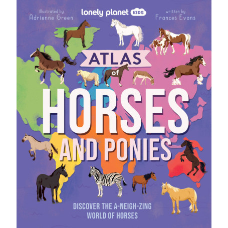Atlas of Horses and Ponies 1ed -anglais-
