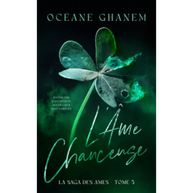L'Âme Chanceuse - Saga des Âmes Tome 5