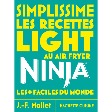Simplissime NINJA Recettes Light au airfryer