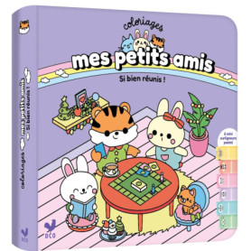Coloriages mes petits amis avec 6 surligneurs - Si bien réunis !