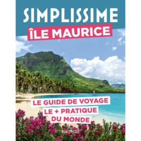 Île Maurice Guide Simplissime