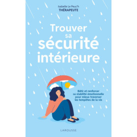 Trouver sa sécurité intérieure