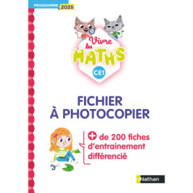 Vivre les maths - CE1 - Fichier à photocopier - Programme 2025
