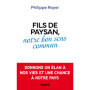 Fils de paysan, notre bon sens commun