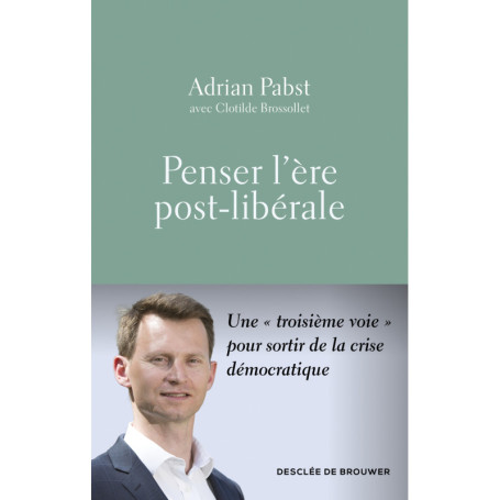 Penser l'ère post-libérale