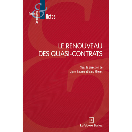 Le renouveau des quasi-contrats