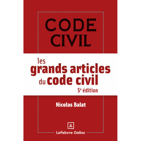 Les grands articles du code civil. 5e éd.