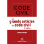 Les grands articles du code civil. 5e éd.