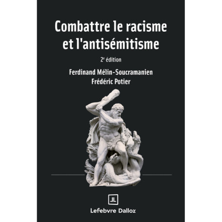 Combattre le racisme et l'antisémitisme. 2e éd.