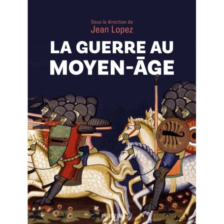 La guerre au Moyen-âge
