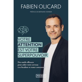 Votre attention est votre superpouvoir