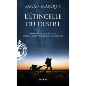 L'Etincelle du désert - Immersion en solitaire dans le Great Victoria et le Gibson