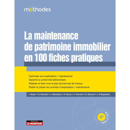 La maintenance du patrimoine immobilier en 100 fiches pratiques