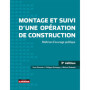 Montage et suivi d'une opération de construction