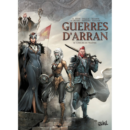 Guerres d'Arran T06 - L'Heure du traître
