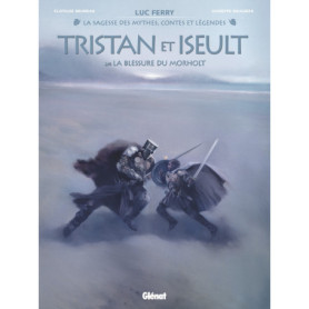 Tristan & Iseult - Tome 02