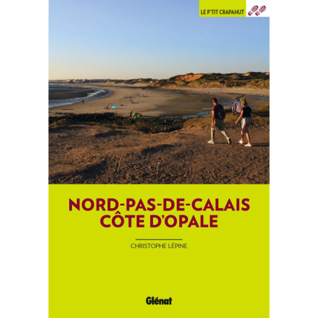 Nord-Pas-de-Calais Côte d'Opale (3e ed)