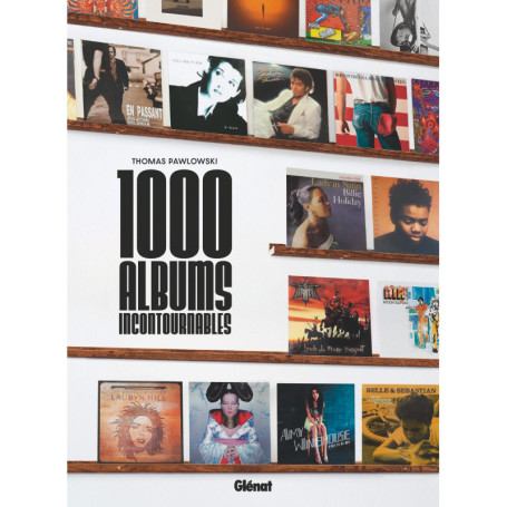 Les 1000 albums incontournables