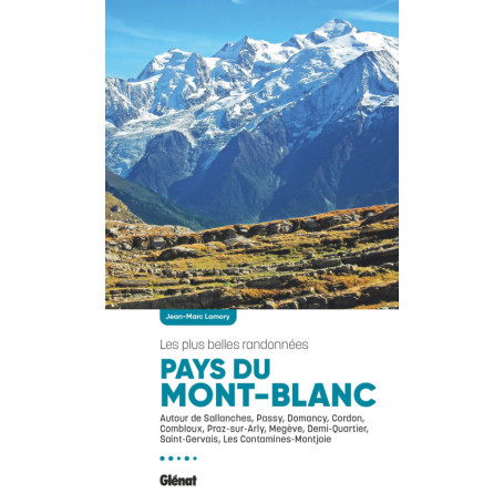 Pays du Mont-Blanc, les plus belles randonnées (2e ed)
