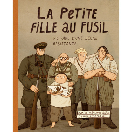 La Petite fille au fusil - L'Histoire d'une jeune résistante