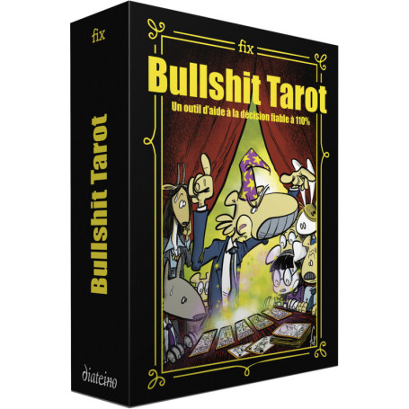 Bullshit tarot - Un outil d'aide à la décision fiable à 110%