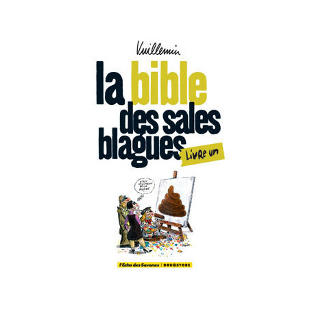 La bible des sales blagues - Tome 01