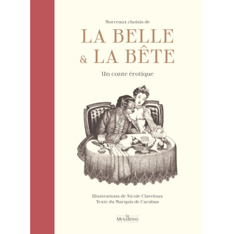 Morceaux choisis de La Belle et la Bête - Un conte érotique