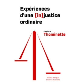 Expériences d'une (in)justice ordinaire