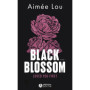 BLACK BLOSSOM 1 - LOVED YOU FIRST