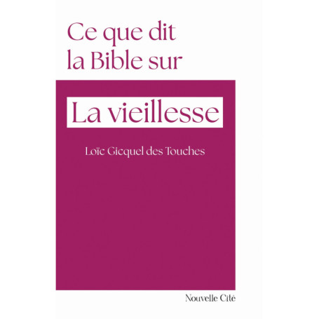 Ce que dit la Bible sur la vieillesse