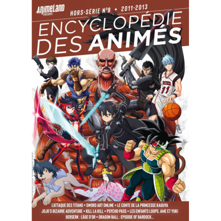 Encyclopédie des animés 8 2011 à 2013