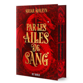 Par les ailes de sang - Tome 01 L'Académie du Sang ailé