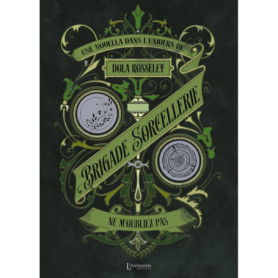 Brigade Sorcellerie - Ne m'oubliez pas