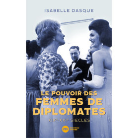 Le pouvoir des femmes de diplomates