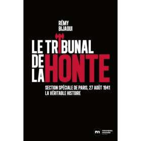 Le tribunal de la honte