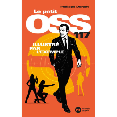Le petit OSS 117 illustré par l'exemple