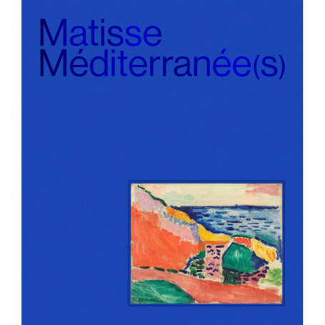 MATISSE MÉDITERRANÉE(S)